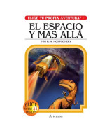LIBRO COLECCIÓN ELIGE TU PROPIA AVENTURA - EL ESPACIO Y MAS ALLA T/F 120 PAG 14x21,5  