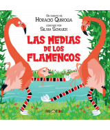 LIBRO DE CUENTO COLECCION LAS MEDIAS DE LOS FLAMENCOS -13022x1